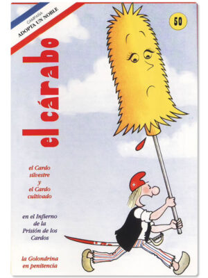 Nº 50: Los Cardos (II) y Las Golondrinas (III)